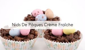 Nids De Pâques Crème Fraîche